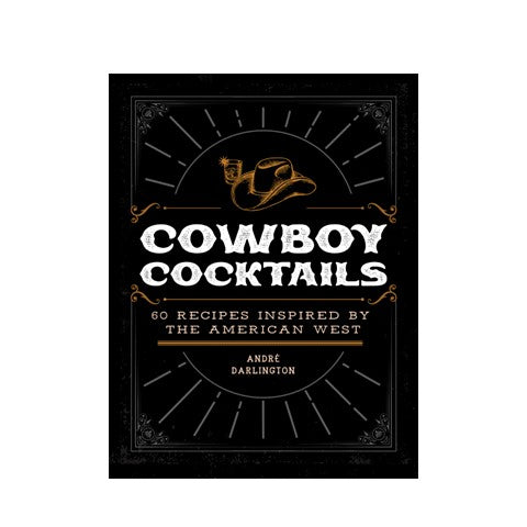 The Cowboy Cocktails book